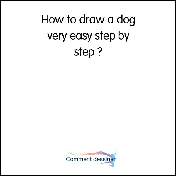 How to draw a dog very easy step by step